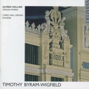Alfred Hollins: Organ Works - Byram-Wigfield