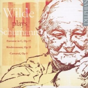 Schumann: Wilde Plays Fantasie,  Kin
