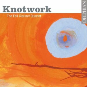 Fitkin, Mcguire, Dubois, Sayers, Uh: Knotwork,  Works For Clarinet Quarte
