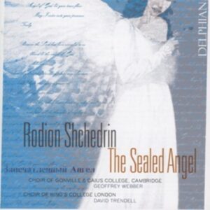 Rodion Shchedrin: The Sealed Angel - Choir Of Gonville & Caius College