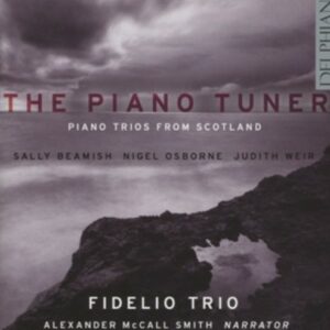 Beamish, Sally / Weir, Judith: The Piano Tuner,  Piano Trios