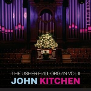 Mcdowall, Guilmant, Sebastian, Macc: The Usher Hall Organ Vol II