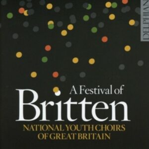 Benjamin Britten: A Festival Of Britten