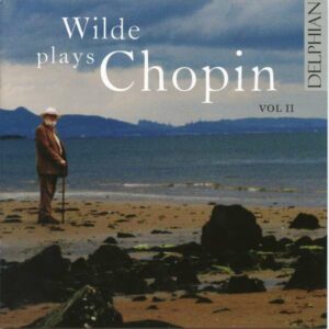 Chopin: Wilde Plays Chopin - Vol. 2