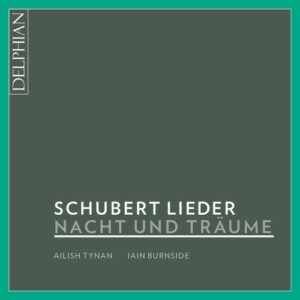 Franz Schubert: Nacht Und Traume - Tynan