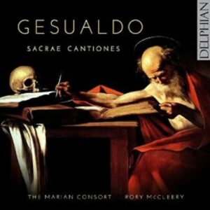 Carlo Gesualdo Da Venosa: Sacrae Cantiones For Five Voices - The Marian Consort