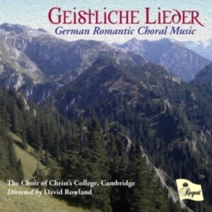 Liszt / Wolf: Geistliche Lieder - German Romantic Choral Music