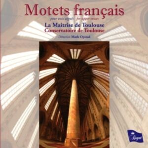 Andre / Fauré, Gabriel / Poulenc, Francis / Campra: Motets Francais - La Maitrise De Toulouse