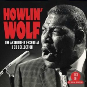 Absolutely Essential - Howlin' Wolf