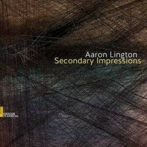 Secondary Impressions - Aaron Lington