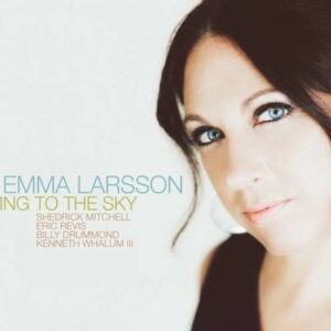 Sing To The Sky - Emma Larsson