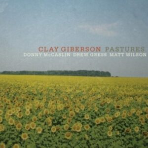 Pastures - Clay Giberson