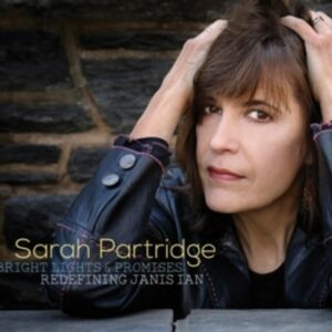 Bright Lights & Promises: Redefining Janis Ian - Sarah Partridge
