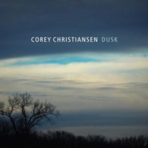 Dusk - Corey Christiansen