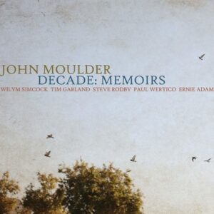 Decade: Memoirs - John Moulder