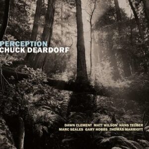 Perception - Chuck Deardorf