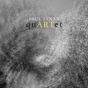 Quartet - Paul Tynan