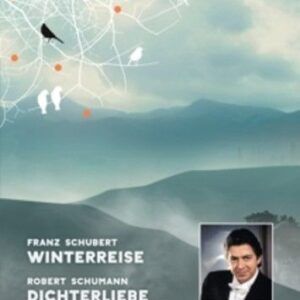 Schumann Schubert: Winterreise - Dichterliebe