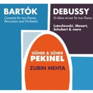 Schubert, Debussy Bartok: Guher& Suher Pekinel, Zubin Mehta - Mozart