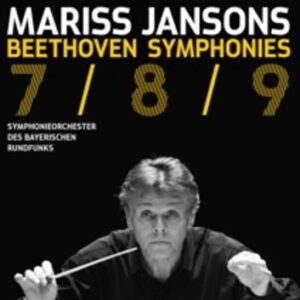 The Beethoven Symphonies 7-9, Tokyo 2012 -  Jansons