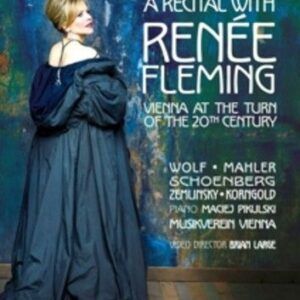Mahler, Zemlinsky Wolf: Renee Fleming Recital, Wenen 2012 - Fleming