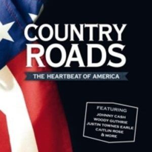 Marieke Schroeder: Country Roads The Heartbeat Of America - Earle