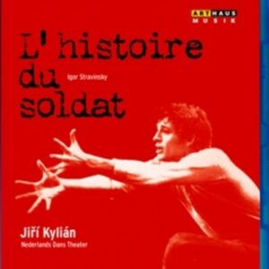 Stravinsky: L'Histoire Du Soldat - Nacho Duato / Porcelijn