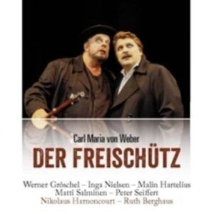 Legendary Performances Weber - Der Freischütz - Groschel