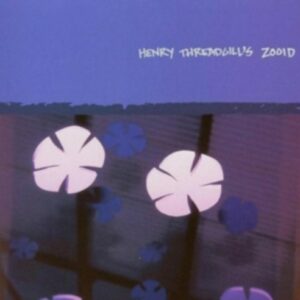 Up Popped The Two Lips - Henry Threadgill's Zooid