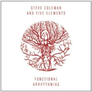 Functional Arrhyth - Steve Coleman