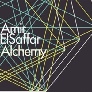 Alchemy - Amir Elsaffar
