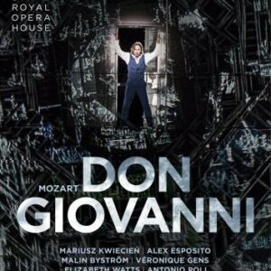 W. A. Mozart: Don Giovanni - Royal Opera House / Luisotti