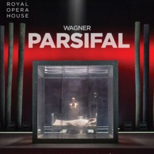 R. Wagner: Parsifal - Royal Opera House / Pappano