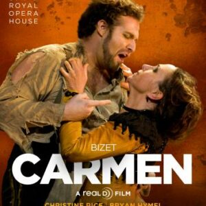 Georges Bizet: Carmen - Royal Opera House