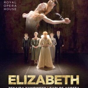 Elizabeth - The Royal Ballet