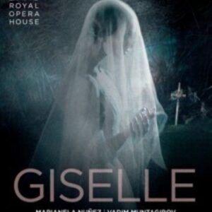 Adolphe Adam: Giselle - Royal Ballet & Royal Opera House