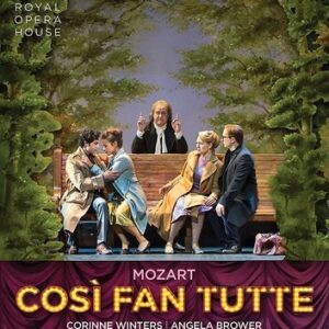 Mozart: Cosi Fan Tutte - Royal Opera House