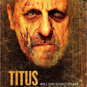 William Shakespeare: Titus Andronicus - Royal Shakespeare Company