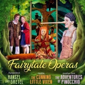 Fairytale Operas - Royal Opera House
