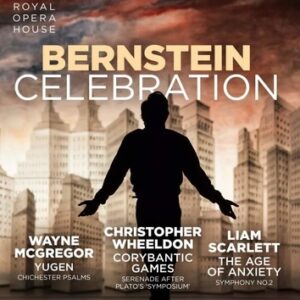 Bernstein Celebration - The Royal Ballet