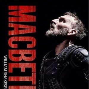 Shakespeare: Macbeth - Royal Shakespeare Company