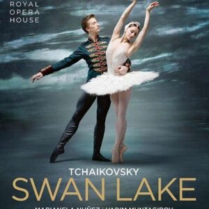 Tchaikovsky: Swan Lake - Royal Ballet