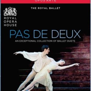 Pas De Deux (Exceptional Collection of Ballet Duets) - The Royal Ballet