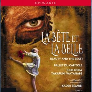 La Bete Et La Belle - La Bête et la Belle (Ballett)