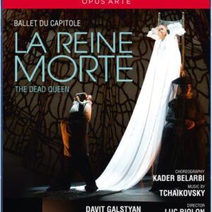 Tchaikovsky: La Reine Morte - Ballet Du Capitole