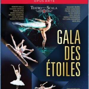 Gala Des Etoiles - Corpo Di Ballo Ed Orchestra Del Teatro Alla Scala