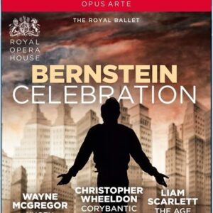 Bernstein Celebration - The Royal Ballet