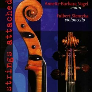 Strings Attached - Annette-Barbara Vogel & Slenczka Fulbert