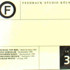 Elektronische Musik - Feedback Studio Koln