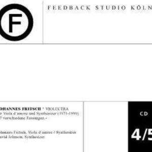 Fritsch: Violectra - Feedback Studio Koln